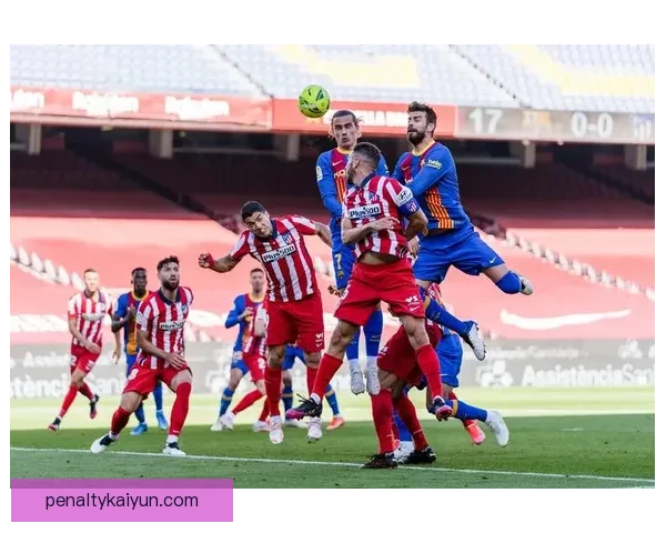 西甲球队对比：竞争力增强的俱乐部表现趋势分析